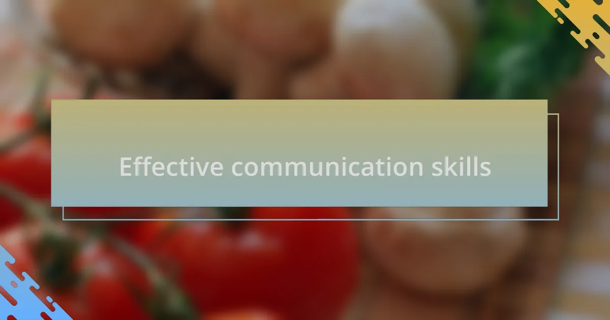 Effective communication skills