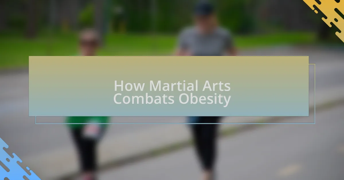 How Martial Arts Combats Obesity