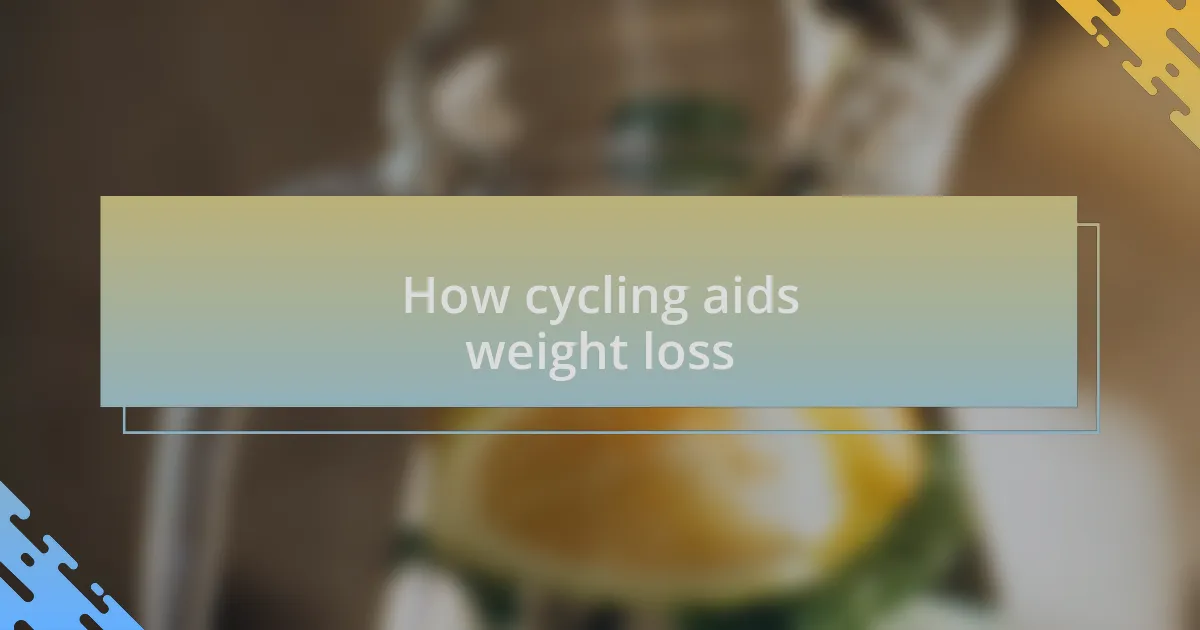 How cycling aids weight loss