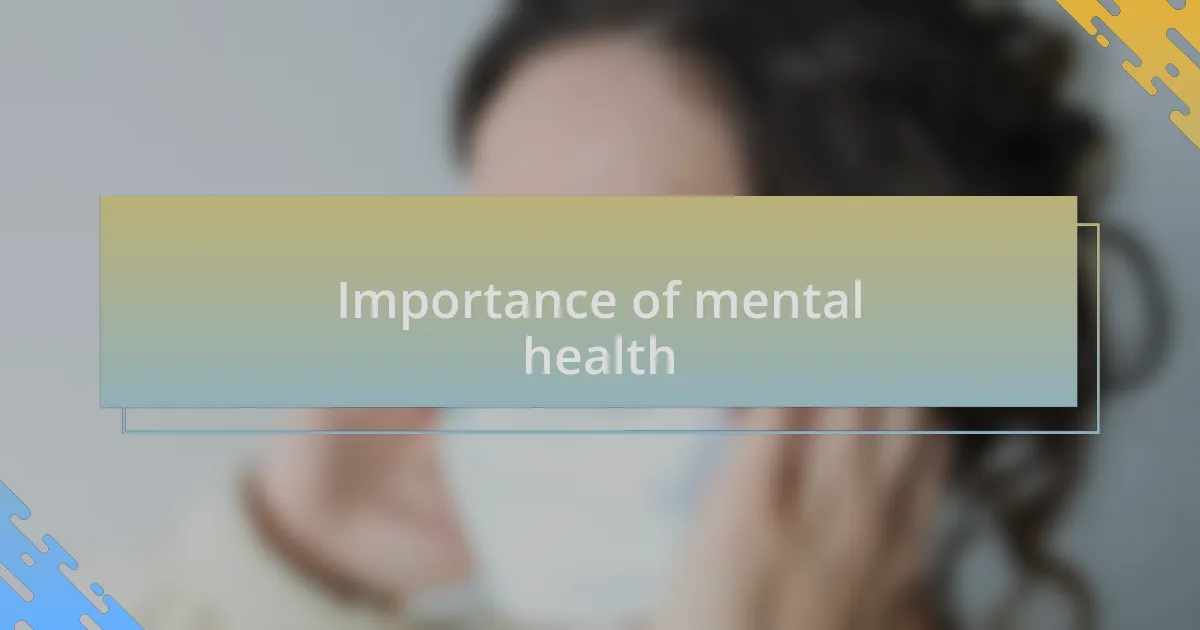 Importance of mental health
